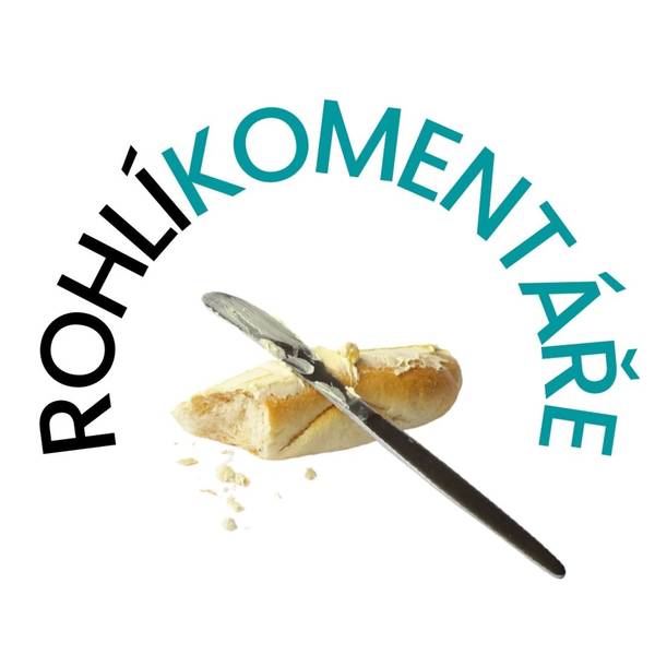 NAMAŽ SI ROHLÍK – antimotivační podcast